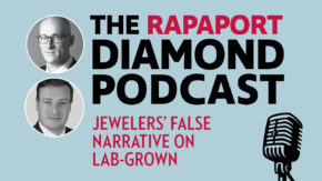 Podcast: Jewelers’ False Narrative on Lab-Grown